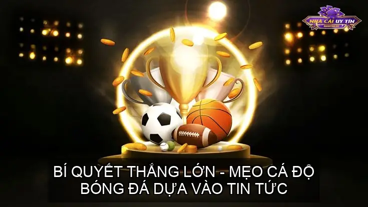 ca do bong da dua vao tin tuc 68c38eaf6467b